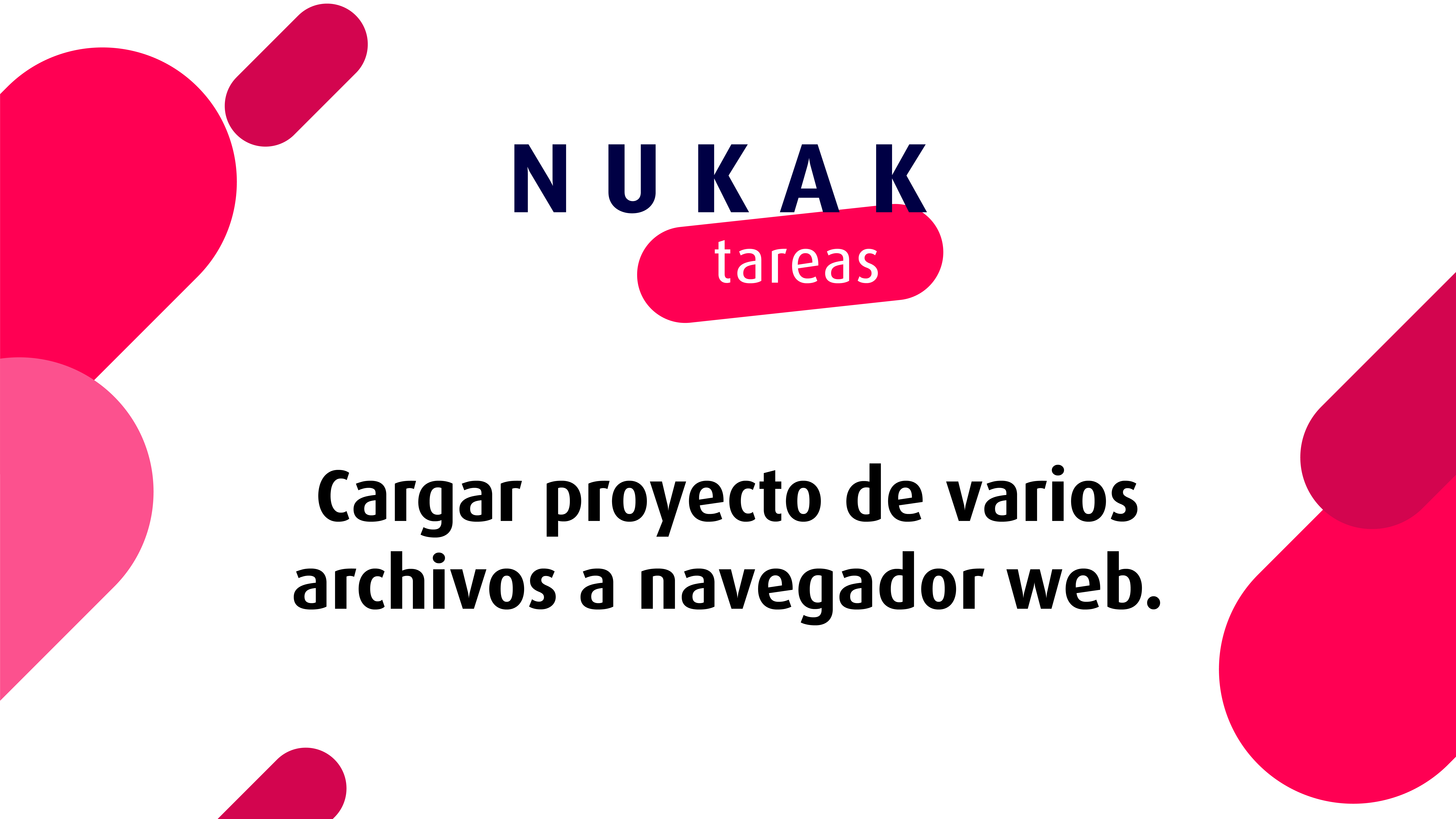 Cargae proyecto a Nukak tareas 
