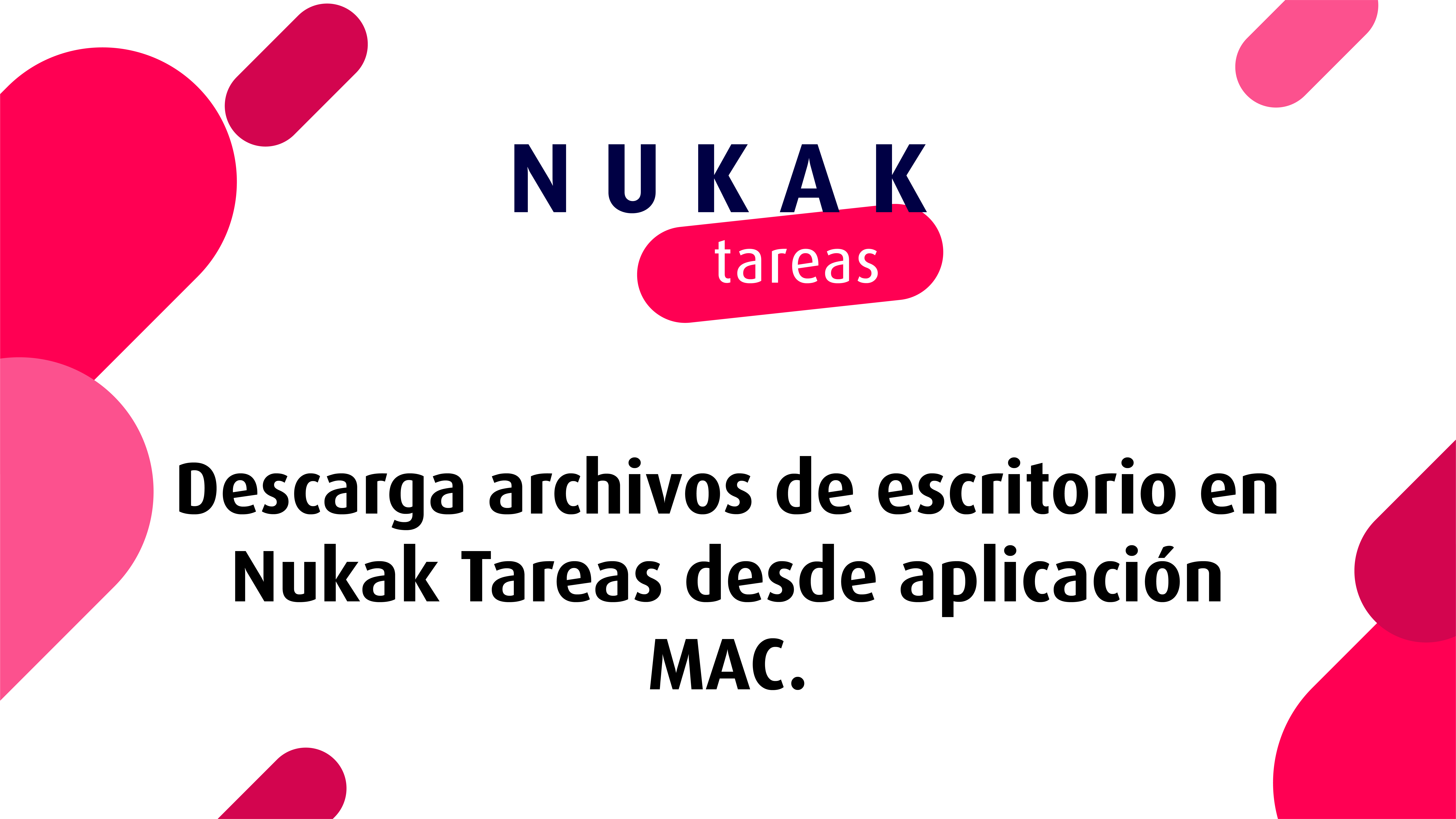 Descarga un archivo en Nukak Tareas  MAC