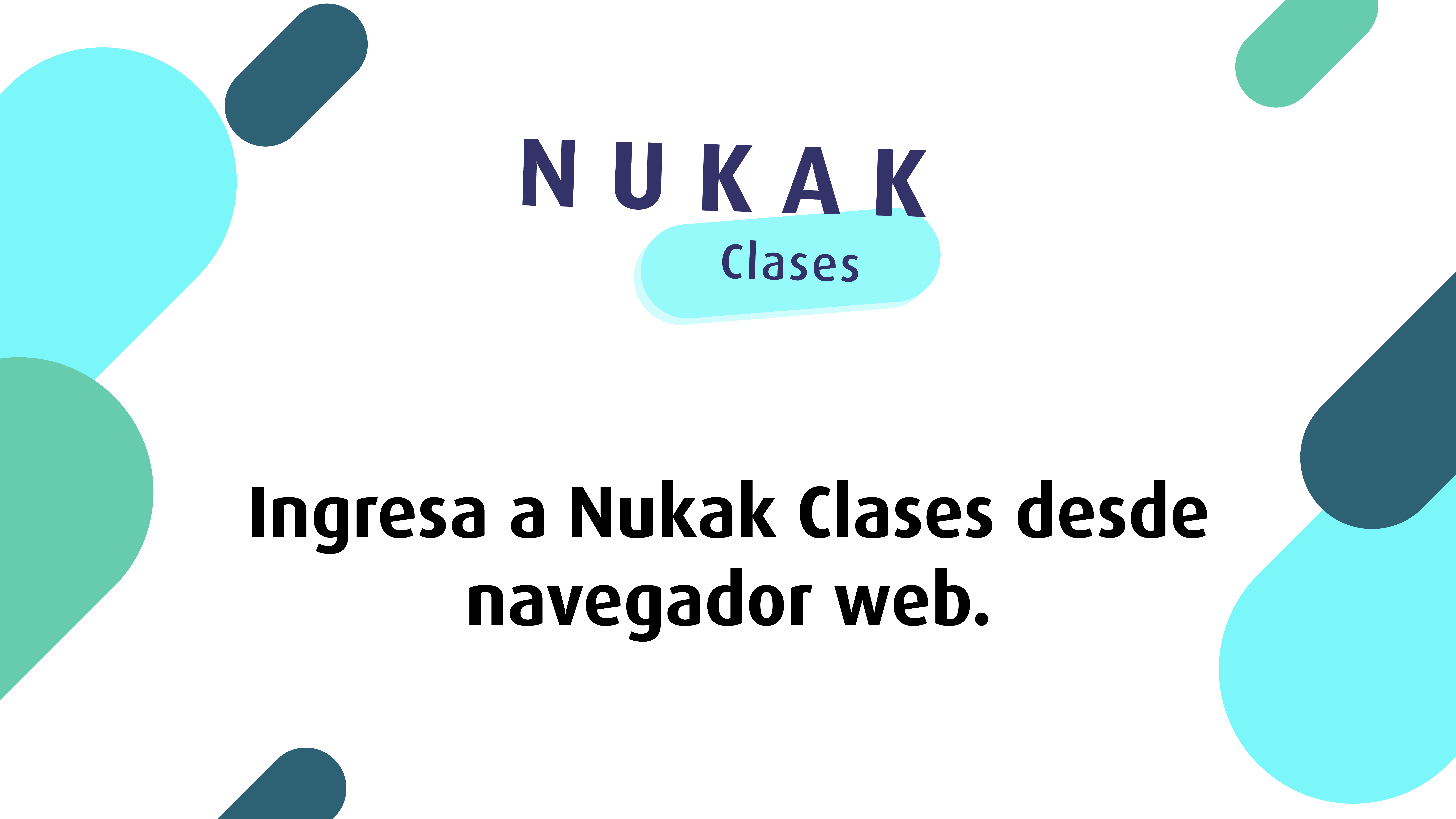 Ingresa Nukak Clases desde web